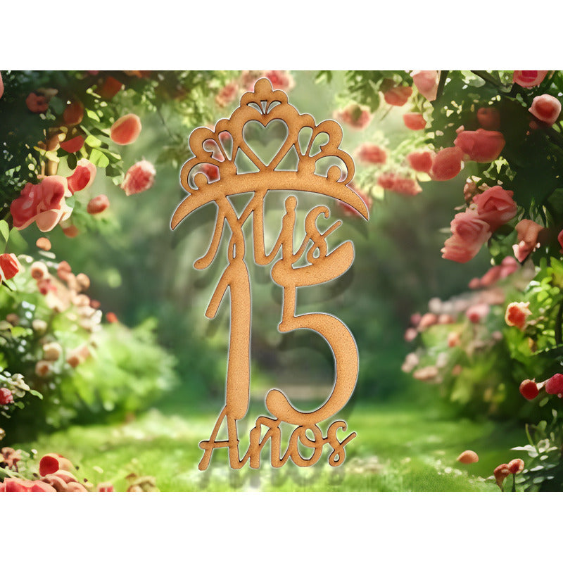 Letrero Mis 15 Años 40x80cm Madera Mdf  Decoracion