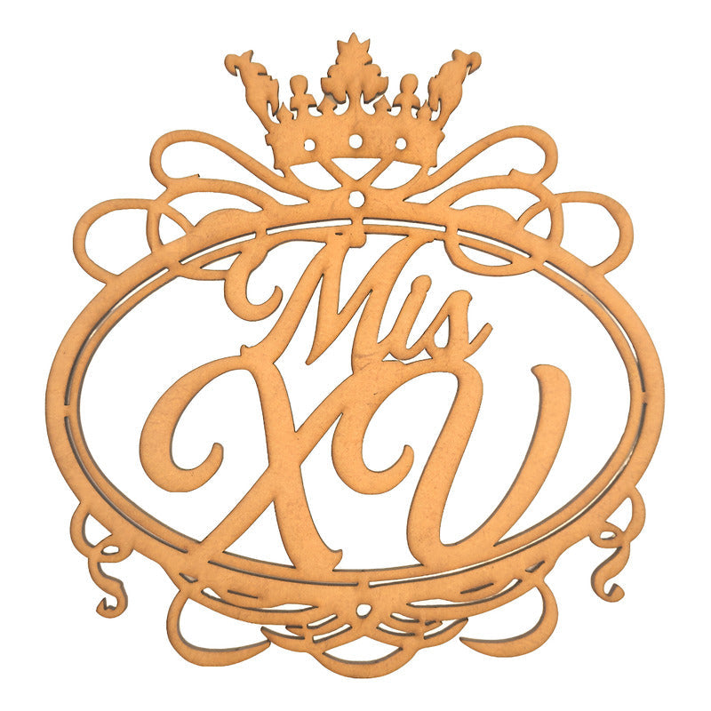 Letrero Mis XV wooden MDF decoration sign for Quince Años party with crown design 60cm
