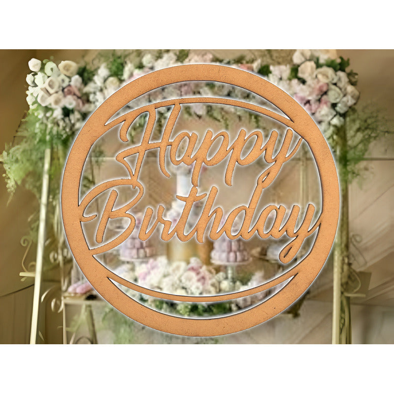 Letrero Happy Birthday Circulo 60   Cm Madera Mdf Decoracion
