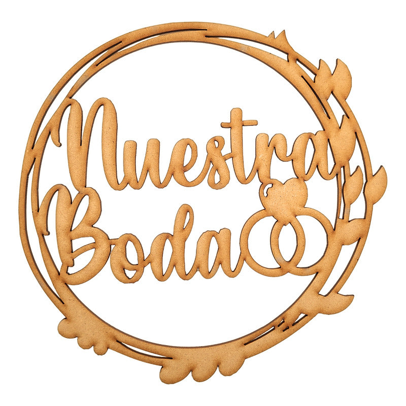 Letrero Nuestra Boda Circulo 60cm Madera Mdf Decoracion