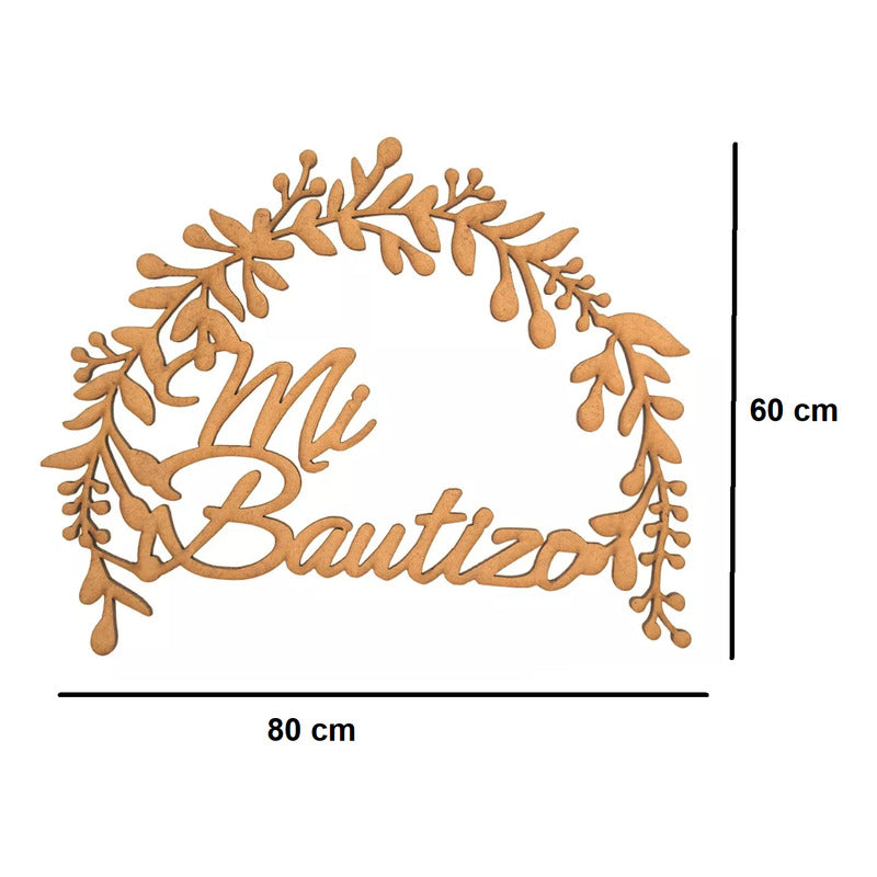 Letrero Mi Bautizo 80x65 Cm Madera Mdf Decoracion Fiesta