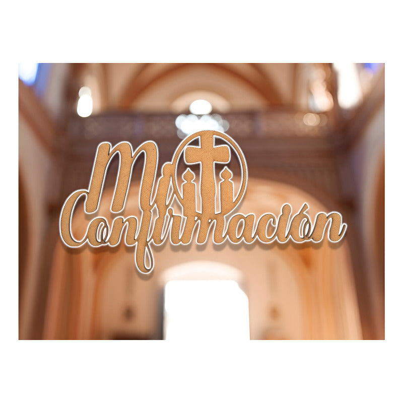 Letrero Mi Confirmacion Cruz 80x40 Cm Mdf Decoracion Fiesta