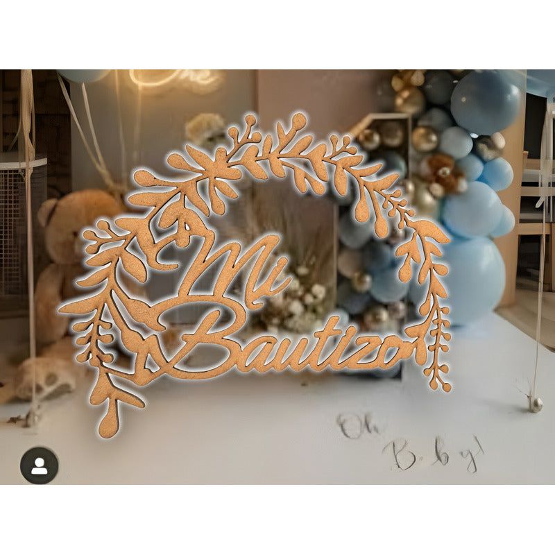 Letrero Mi Bautizo 80x65 Cm Madera Mdf Decoracion Fiesta