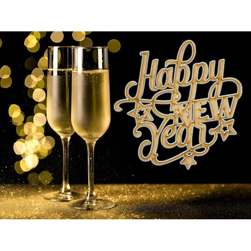 Letrero Feliz Año Nuevo O Happy New Year Mdf 4.5mm