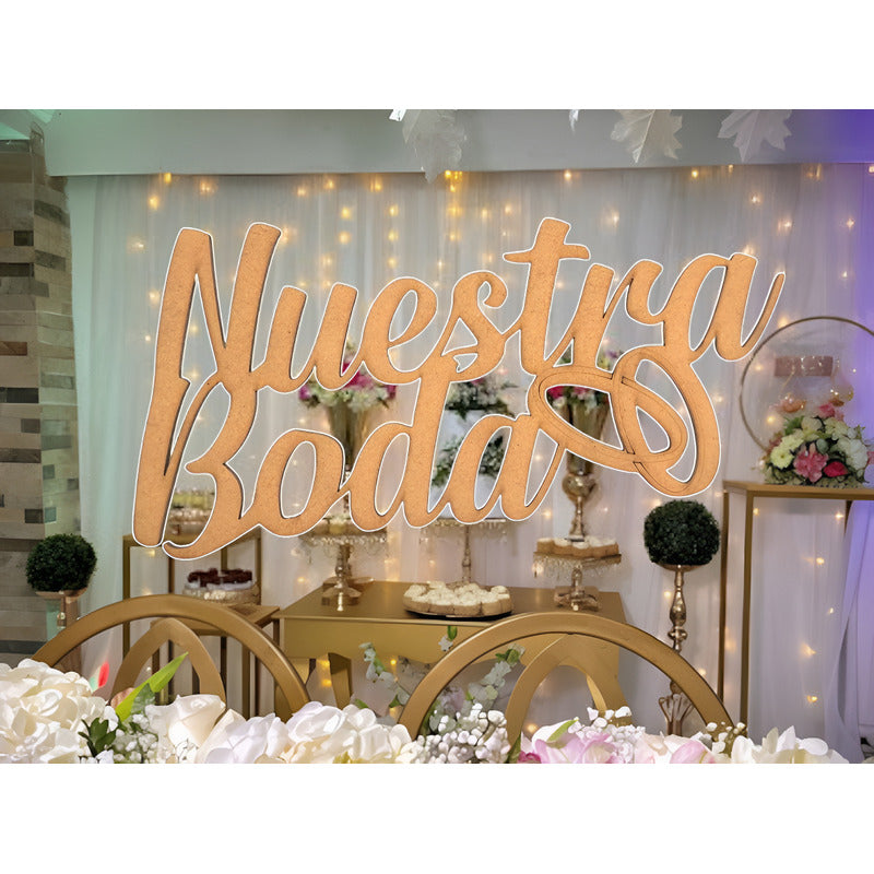Letrero Nuestra Boda 60x30cm Madera Mdf Fiesta Anillos