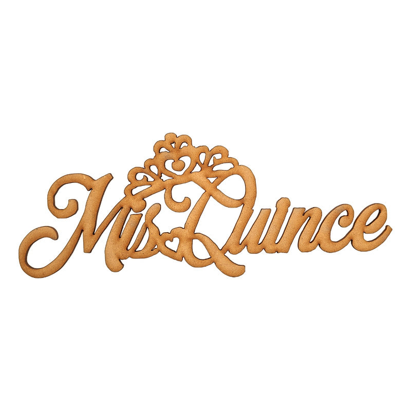 Letrero Mis Quince Corona 80x31 Cm Madera Mdf Decoracion