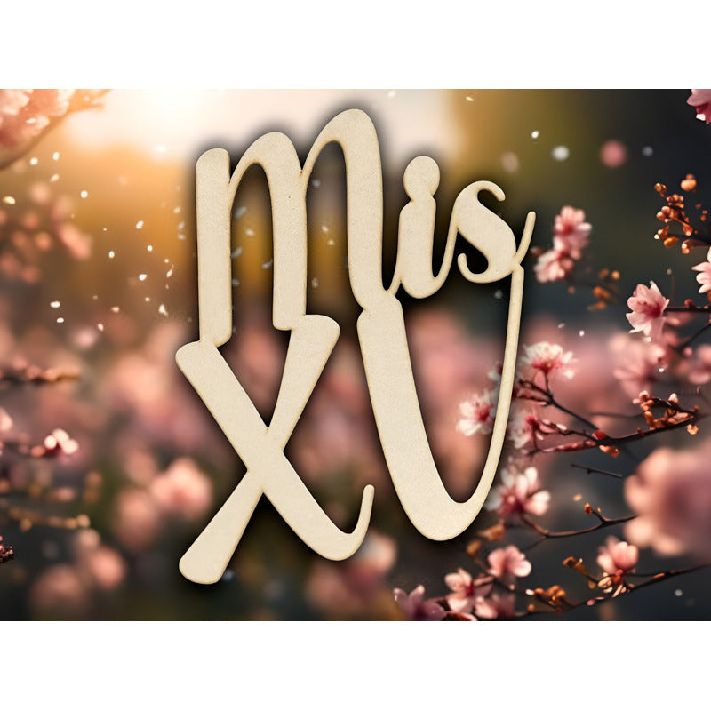Letrero Mis Xv 60x60cm Madera Mdf  Decoracion