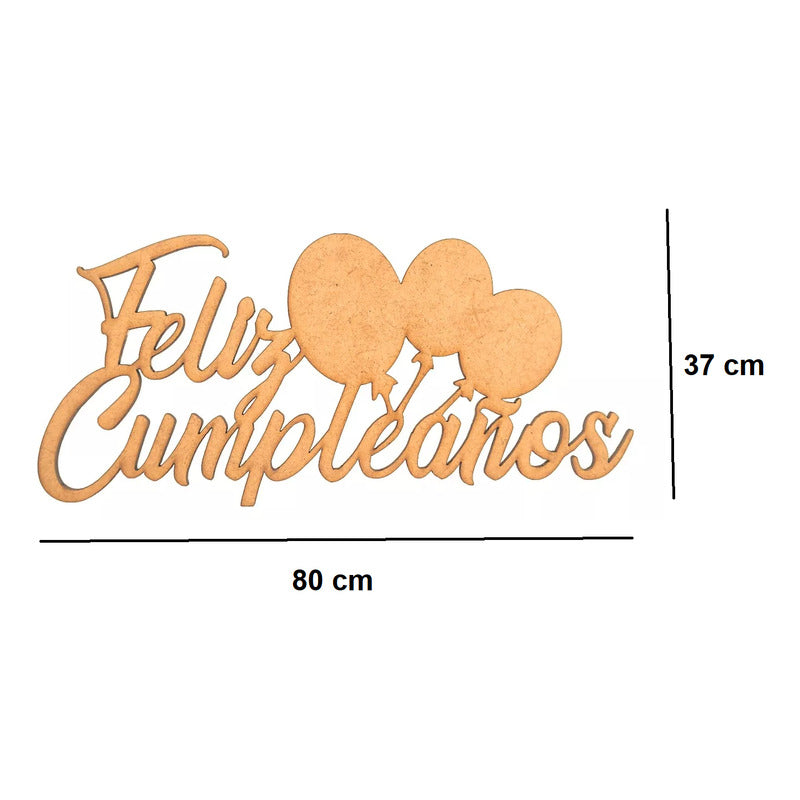 Letrero Feliz Cumpleaños Globos 80x37 Cm Mdf  Decoracion