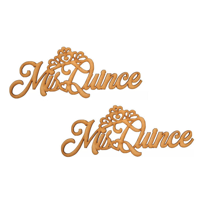 Letrero Mis Quince Corona 80x31 Cm Madera Mdf Decoracion